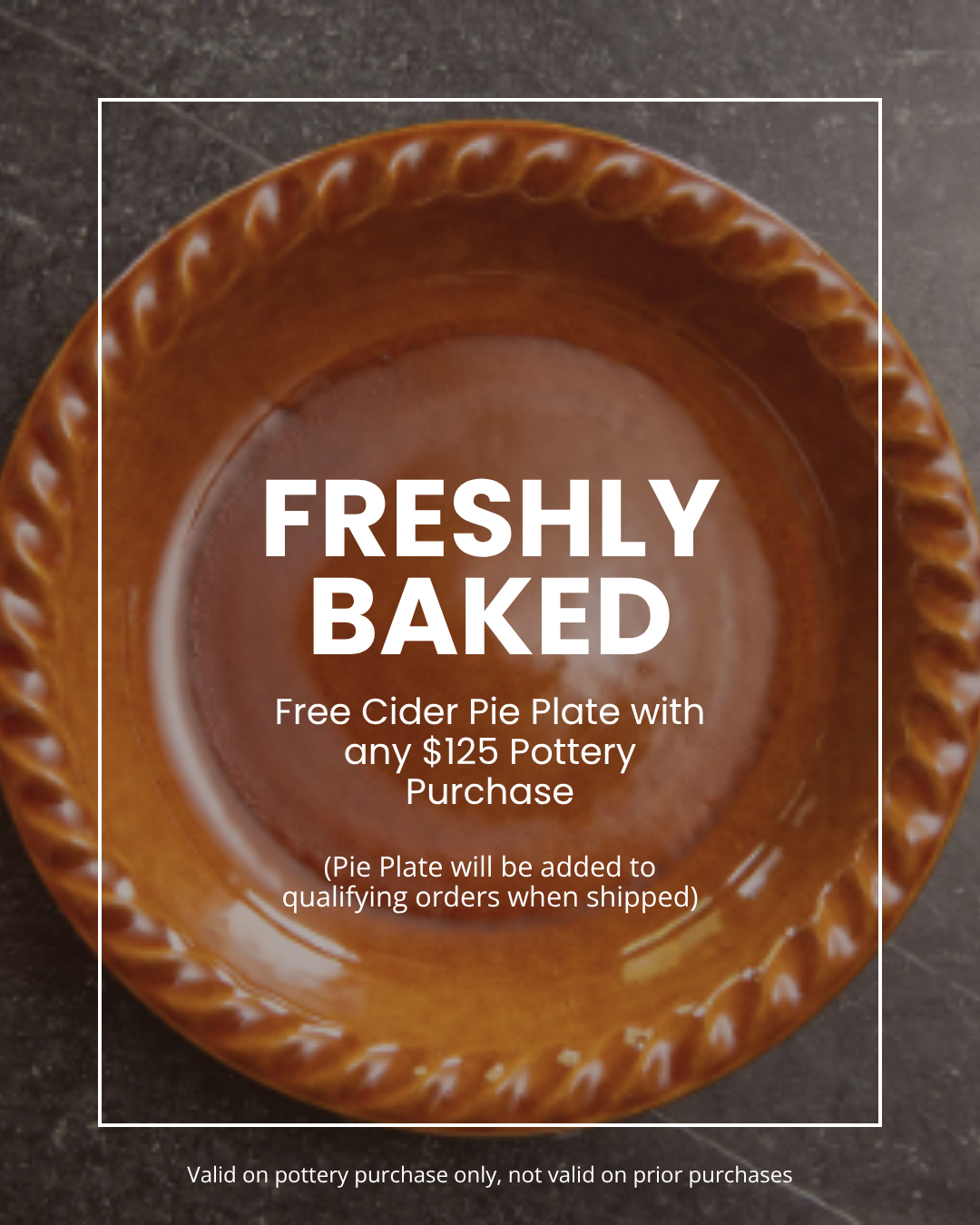 Cider Pie Plate with Purchase